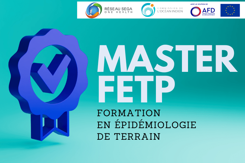 Master FETP réseau SEGA - One Health formation en épidémiologie de terrain